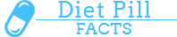 Diet Pill Facts